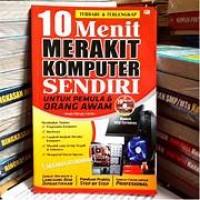 10 Menit Merakit Komputer Sendiri Untuk Pemula Dan Orang Awam