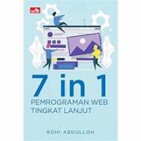 7 in 1 Pemrograman Web Tingkat Lanjut