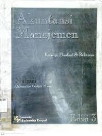 Akuntansi Manajemen : Konsep, Manfaat dan Rekayasa
