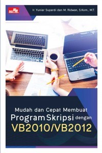 Mudah dan Cepat Membuat Program Skripsi dengan VB2010/vb2012
