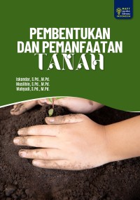 Pembentukan Dan Pemanfaatan Tanah