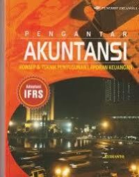 Peng. Akuntansi : Konsep Teknik Penyusunan Lap. Keuangan